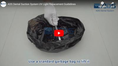 ADS Dental Suction System UV Light Repacement Guidelines